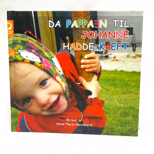 Da pappaen til Johanne hadde kreft